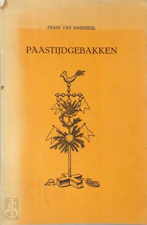 Paastijdgebakken - Frans Van Immerseel Paastijdgebakken - Frans Van Immerseel