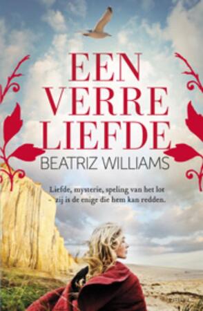 Een verre liefde - Beatriz Williams