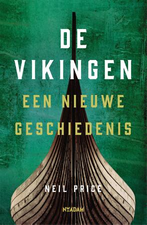 De Vikingen - Neil Price De Vikingen - Neil Price