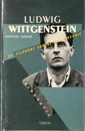 Ludwig Wittgenstein: de filosoof van de anti-theorie - Christiane Chauviré, Walter Hünd, Yolande Michon Ludwig Wittgenstein: de filosoof van de anti-theorie - Christiane Chauviré, Walter Hünd, Yolande Michon