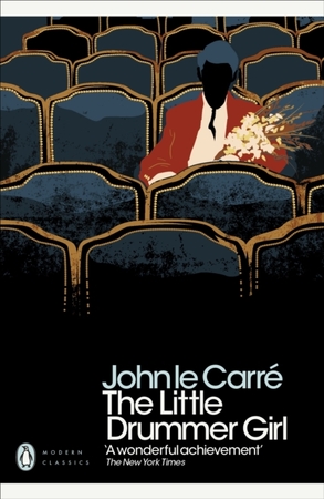 Little drummer girl - John Le Carre Little drummer girl - John Le Carre