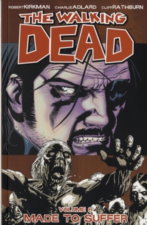 Walking dead (08): made to suffer - Robert Kirkman