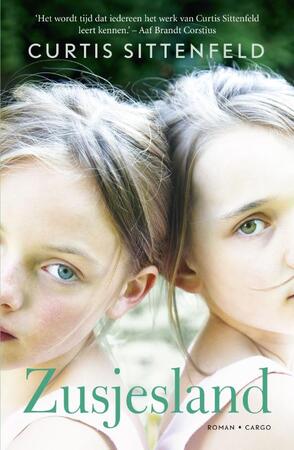 Zusjesland - Curtis Sittenfeld