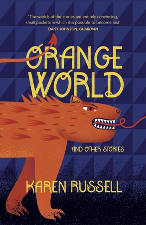 Orange world - Karen Russell