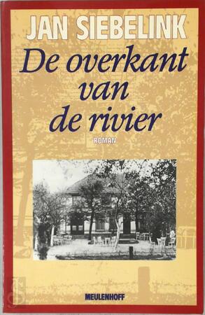 De overkant van de rivier - Jan Siebelink