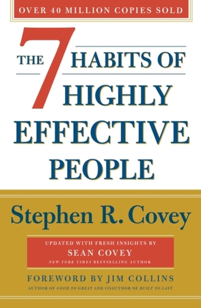 The 7 habits of highly effective people: revised and updated : 30th anniversary edition - Stephen R. Covey The 7 habits of highly effective people: revised and updated : 30th anniversary edition - Stephen R. Covey