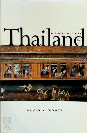 Thailand - David K. Wyatt Thailand - David K. Wyatt