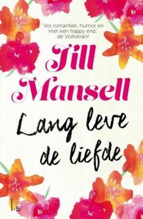 Lang leve de liefde (POD) - Jill Mansell Lang leve de liefde (POD) - Jill Mansell