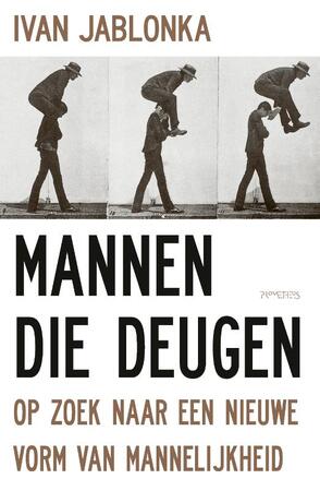 Mannen die deugen - Ivan Jablonka