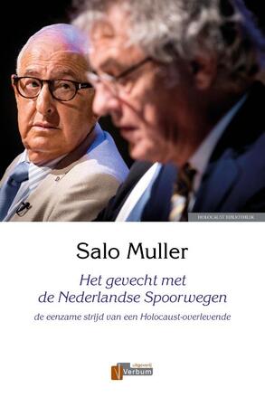 Het gevecht met de Nederlandse Spoorwegen - Salo Muller Het gevecht met de Nederlandse Spoorwegen - Salo Muller