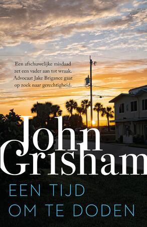 Een tijd om te doden - John Grisham Een tijd om te doden - John Grisham