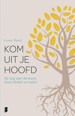 Kom uit je hoofd - Lisette Thooft Kom uit je hoofd - Lisette Thooft