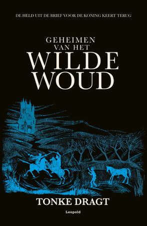 Geheimen van het Wilde Woud - Tonke Dragt Geheimen van het Wilde Woud - Tonke Dragt