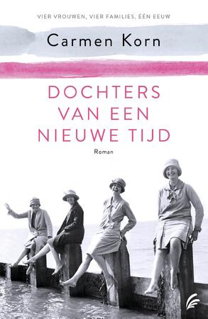 Dochters van een nieuwe tijd - Carmen Korn Dochters van een nieuwe tijd - Carmen Korn