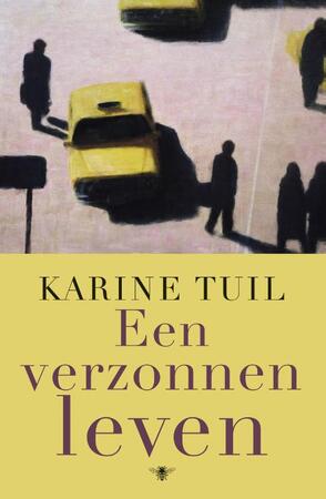 Een verzonnen leven - Karine Tuil