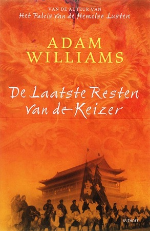 De laatste resten van de keizer - Adam. Williams