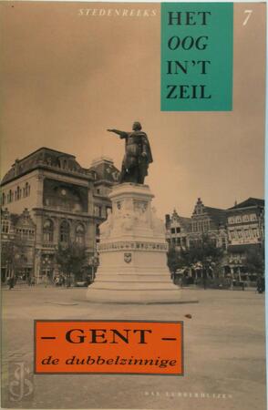 Gent, de dubbelzinnige - Marco Daane, Dirk Leyman