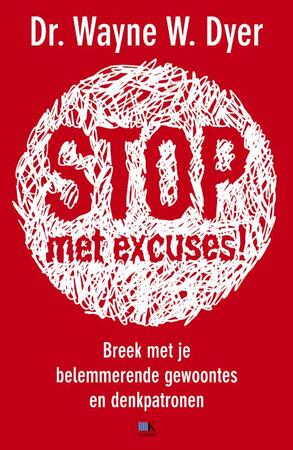 Stop! Geen excuses meer - W. Dyer Stop! Geen excuses meer - W. Dyer