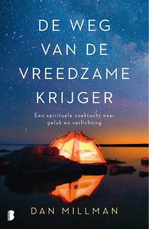 De weg van de vreedzame krijger - Dan Millman De weg van de vreedzame krijger - Dan Millman