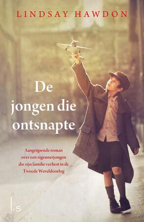 De jongen die ontsnapte - Lindsay Hawdon De jongen die ontsnapte - Lindsay Hawdon