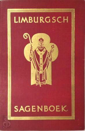 Limburgsch sagenboek - J.R.W. Sinninghe Limburgsch sagenboek - J.R.W. Sinninghe