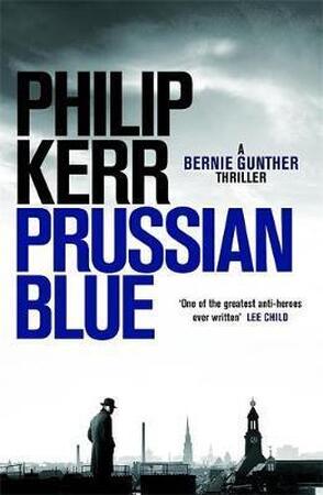 Prussian Blue - Philip Kerr Prussian Blue - Philip Kerr