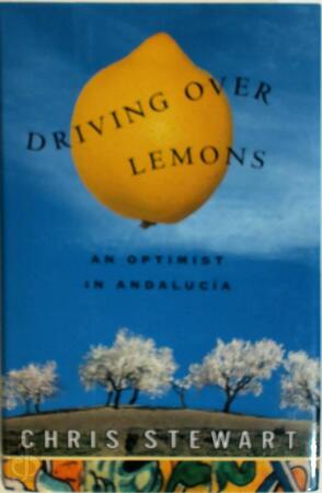 Driving over lemons - Chris Stewart