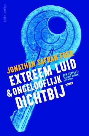 Extreem luid en ongelooflijk dichtbij - Jonathan Safran Foer