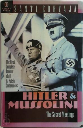 Hitler and Mussolini - Santi Corvaja