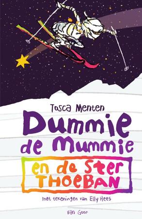 Dummie de mummie en de ster Thoeban - Tosca Menten Dummie de mummie en de ster Thoeban - Tosca Menten