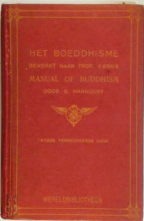 Het Boeddhisme - H. Kern, G. Mannoury Het Boeddhisme - H. Kern, G. Mannoury