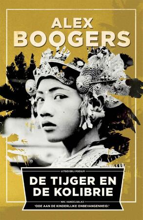 De tijger en de kolibrie - Alex Boogers De tijger en de kolibrie - Alex Boogers