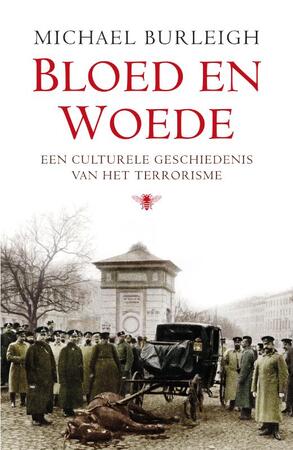 Bloed en woede - Michael Burleigh Bloed en woede - Michael Burleigh