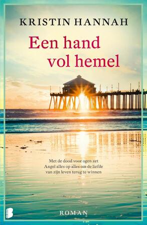 Een handvol hemel - Kristin Hannah