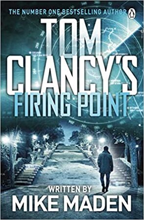 Tom clancy's firing point - Mike Maden Tom clancy's firing point - Mike Maden
