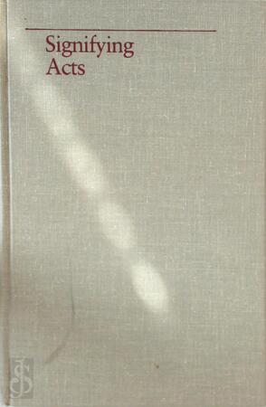 Signifying Acts - R. S. Perinbanayagam