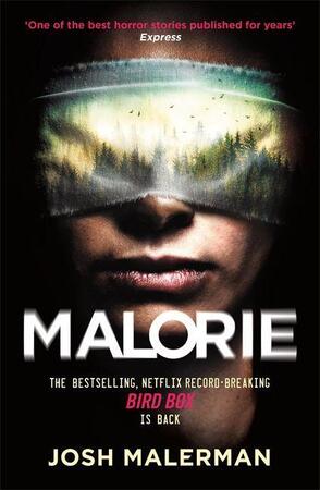 Malorie - Josh Malerman Malorie - Josh Malerman