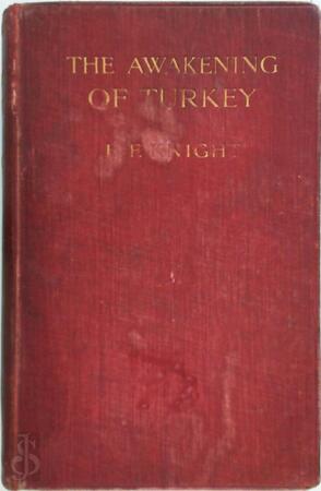 The Awakening of Turkey - E.F. Knight The Awakening of Turkey - E.F. Knight