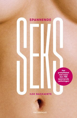 Spannende seks - Ilse Nackaerts Spannende seks - Ilse Nackaerts