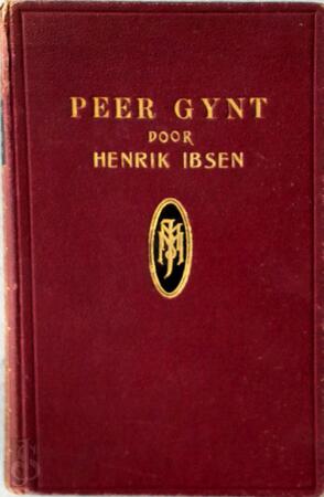Peer Gynt - Henrik Ibsen Peer Gynt - Henrik Ibsen