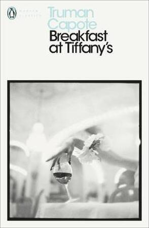Penguin modern classics Breakfast at tiffany's - Truman Capote Penguin modern classics Breakfast at tiffany's - Truman Capote
