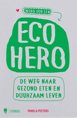 Eco hero - Pamela Peeters Eco hero - Pamela Peeters
