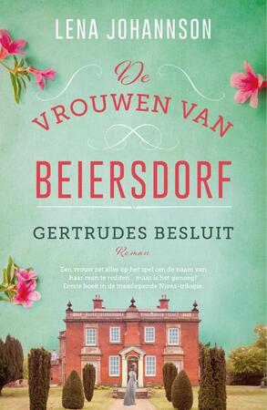 De vrouwen van Beiersdorf: Gertrudes besluit - Lena Johannson