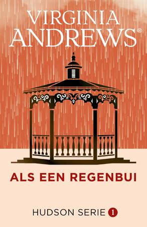 Als een regenbui - Virginia Andrews