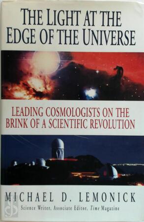 The Light at the Edge of the Universe - Michael D. Lemonick