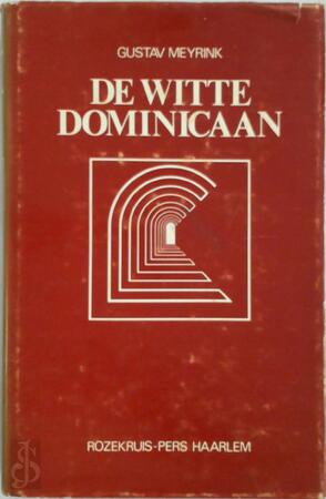 De witte dominicaan - Gustav Meyrink