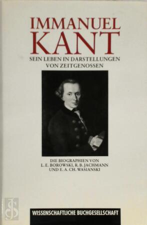Immanuel Kant - Ernst Ludwig Von Borowski Immanuel Kant - Ernst Ludwig Von Borowski