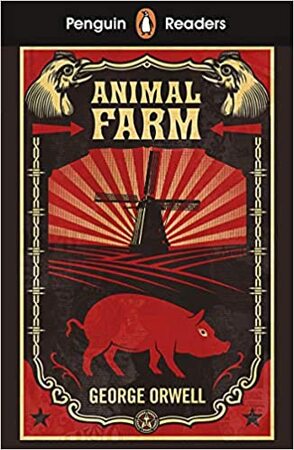 Penguin Readers Level 3: Animal Farm - George Orwell Penguin Readers Level 3: Animal Farm - George Orwell