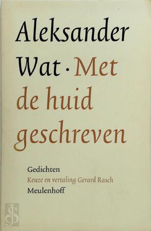 Met de huid geschreven - A. Wat