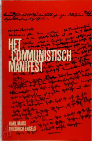 Het communistisch manifest - Karl Marx, Friedrich Engels Het communistisch manifest - Karl Marx, Friedrich Engels